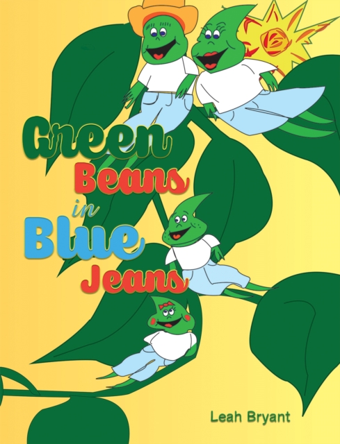 Green Beans in Blue Jeans, Paperback / softback Book