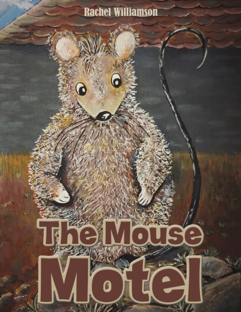 The Mouse Motel, Paperback / softback Book