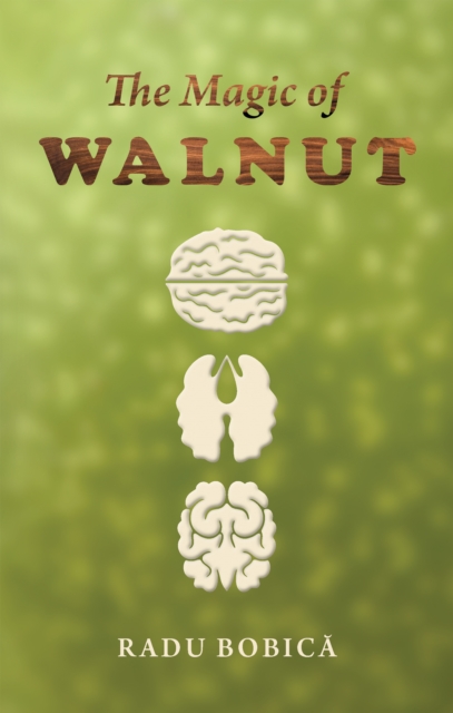 The Magic of Walnut, EPUB eBook