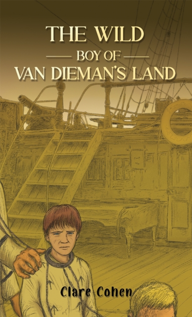 The Wild Boy of Van Dieman's Land, Paperback Book