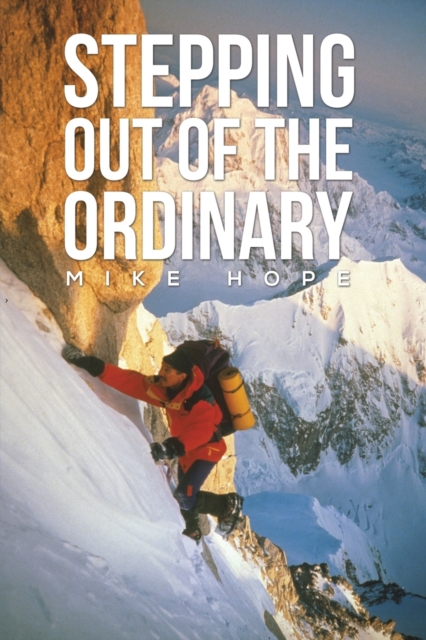 Stepping Out Of The Ordinary, Paperback / softback Book