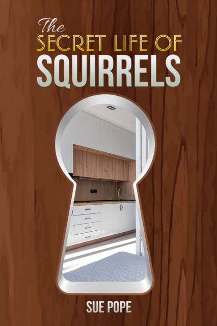The Secret Life of Squirrels, EPUB eBook