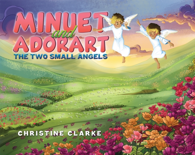 Minuet and Adorart : The Two Small Angels, Paperback / softback Book