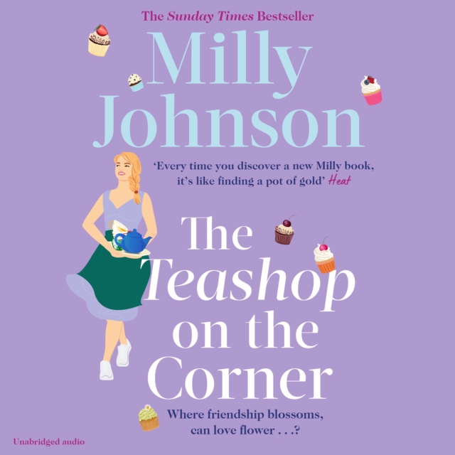 The Teashop on the Corner : Life is full of second chances, if only you keep your heart open for them., eAudiobook MP3 eaudioBook