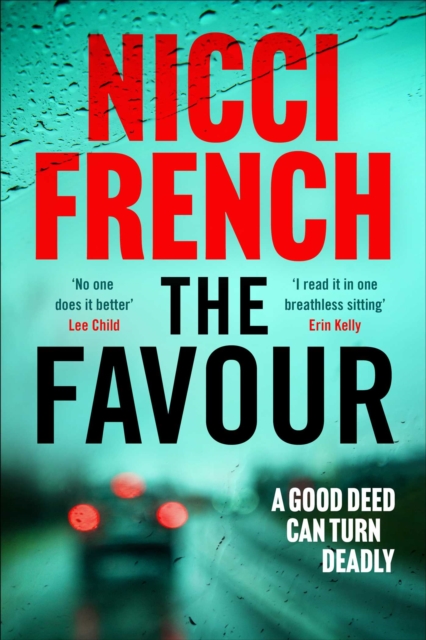 The Favour : The gripping new thriller from an author 'at the top of British psychological suspense writing' (Observer), EPUB eBook