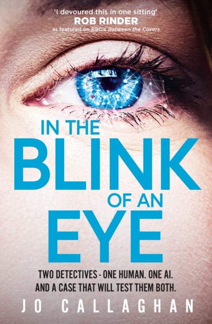 In The Blink of An Eye : The Sunday Times bestseller and a  BBC Between the Covers Book Club Pick, Paperback / softback Book