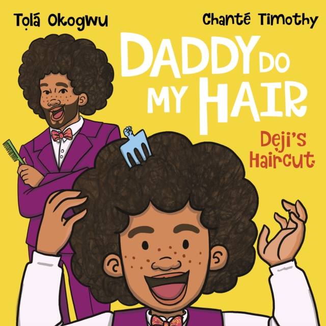 Daddy Do My Hair: Deji's Haircut, Paperback / softback Book