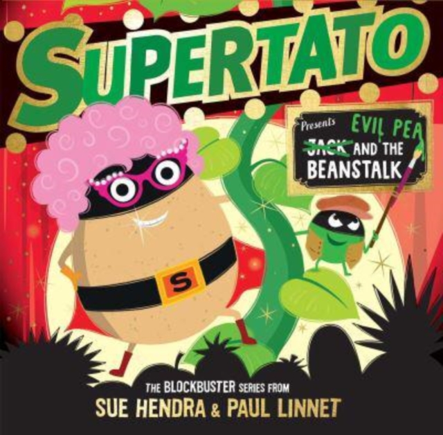 Supertato: Presents Jack and the Beanstalk : – a show-stopping gift this Christmas!, Hardback Book