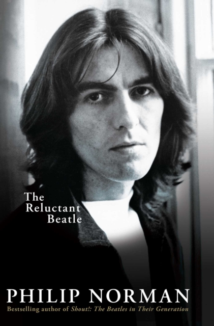 George Harrison : The Reluctant Beatle, EPUB eBook