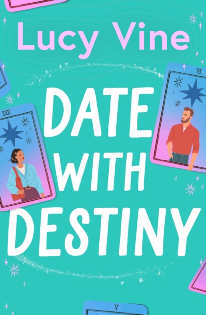 Date with Destiny : the laugh-out-loud romance from the beloved author of SEVEN EXES, EPUB eBook