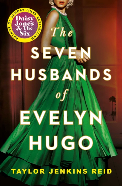 Seven Husbands of Evelyn Hugo : The Sunday Times Bestseller, EPUB eBook