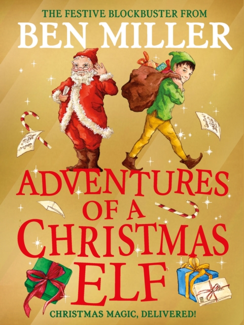Adventures of a Christmas Elf : The brand new festive blockbuster, Hardback Book