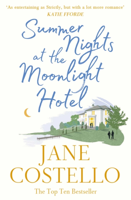 Summer Nights at the Moonlight Hotel : An enemies-to-lovers, forced proximity rom-com that will warm your heart and make you laugh out loud!, Paperback / softback Book