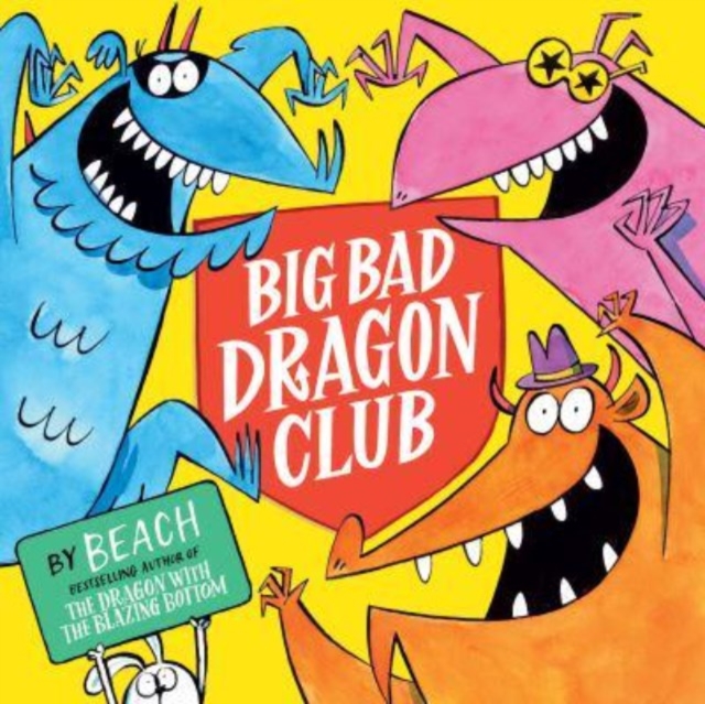 Big Bad Dragon Club, Paperback / softback Book