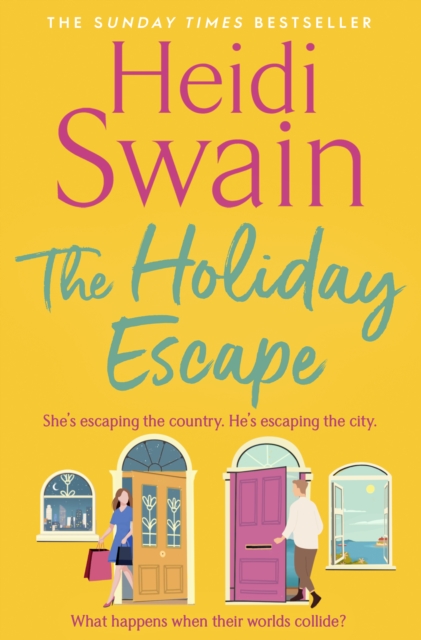 The Holiday Escape : Escape on the best holiday ever with Sunday Times bestseller Heidi Swain, Paperback / softback Book