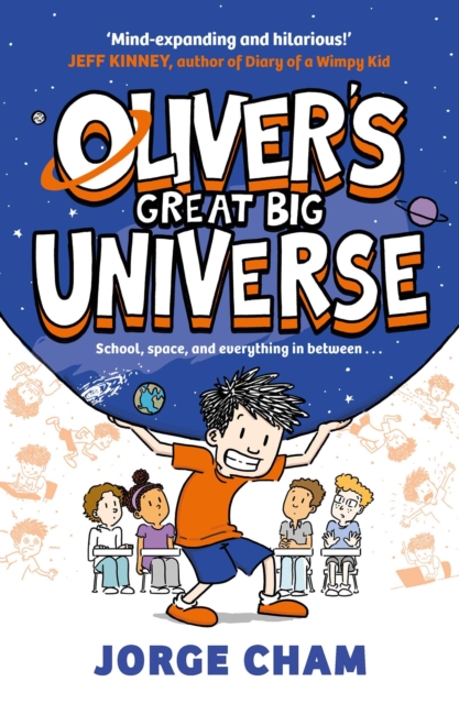 Oliver's Great Big Universe : the laugh-out-loud new illustrated series about school, space and everything in between!, EPUB eBook