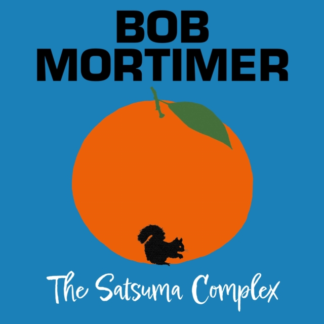 The Satsuma Complex, eAudiobook MP3 eaudioBook