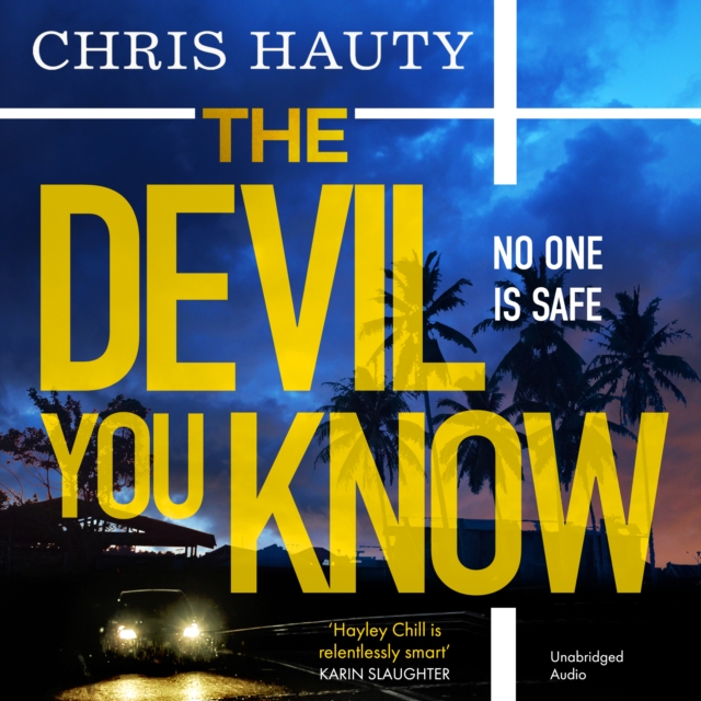 The Devil You Know : The gripping new Hayley Chill thriller, eAudiobook MP3 eaudioBook