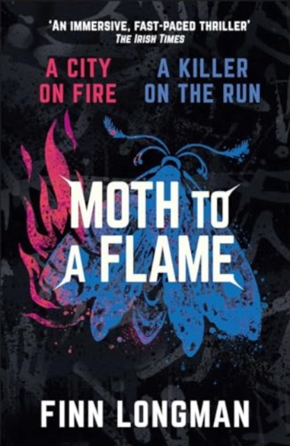 Moth to a Flame, Paperback / softback Book