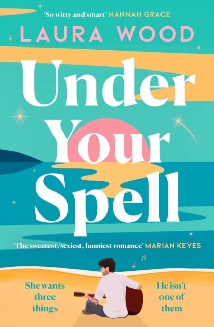 Under Your Spell : the romance of 2024 with laugh-till-you-cry humour and butterfly-inducing romance, Paperback / softback Book