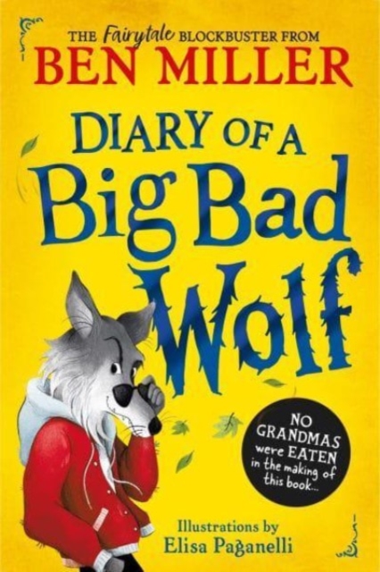 Diary of a Big Bad Wolf, Hardback Book