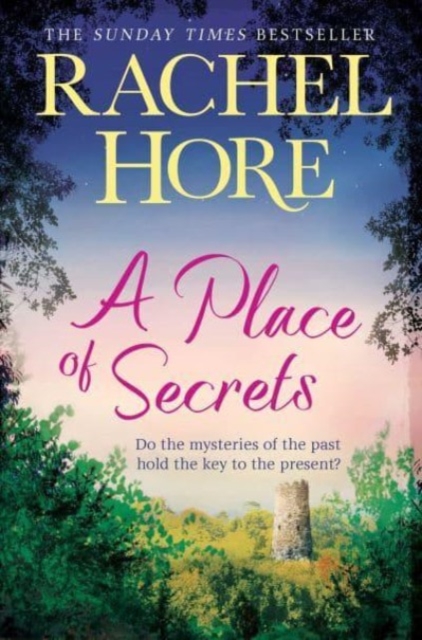 A Place of Secrets : Intrigue, secrets and romance from the million-copy bestselling author of The Hidden Years, Paperback / softback Book