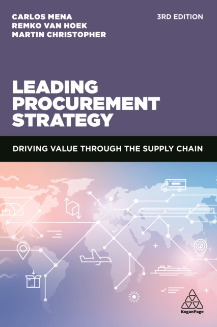 Leading Procurement Strategy : Driving Value Through the Supply Chain, EPUB eBook