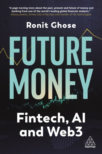 Future Money : Fintech, AI and Web3, EPUB eBook