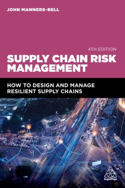 Supply Chain Risk Management : How to Design and Manage Resilient Supply Chains, Paperback / softback Book