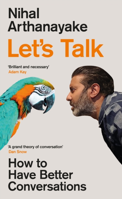 Let's Talk : How to Have Better Conversations, Hardback Book