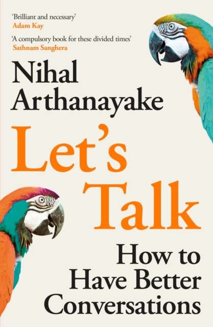 Let's Talk : How to Have Better Conversations, Paperback / softback Book