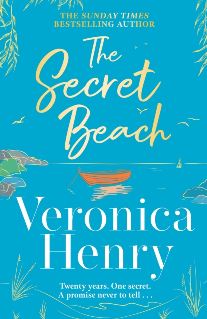 The Secret Beach : The stunning, escapist and gorgeously romantic new novel from the Sunday Times bestselling author, Hardback Book
