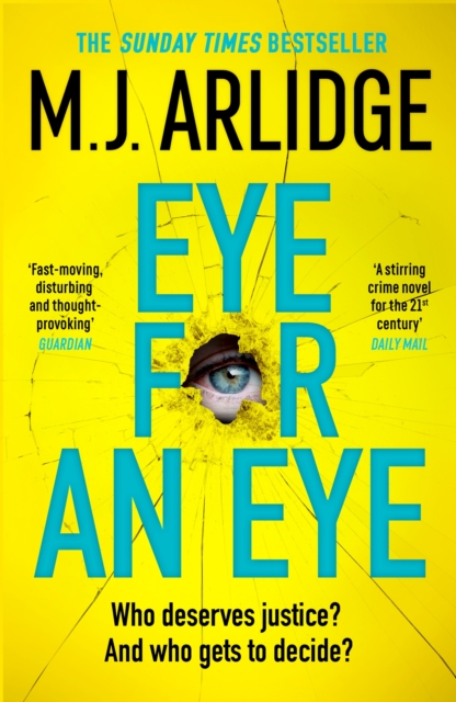 Eye for An Eye : The Richard & Judy Winter 2024 Book Club thriller that will get everyone talking, Paperback / softback Book