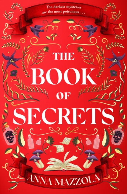 The Book of Secrets : The dark and dazzling new book from the bestselling author of The Clockwork Girl!, Hardback Book