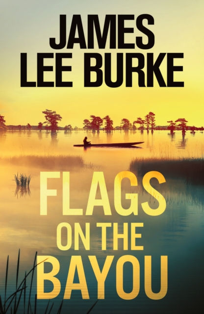 Flags on the Bayou, Paperback / softback Book