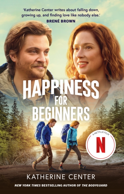 Happiness For Beginners : Now a Netflix romantic comedy!, EPUB eBook