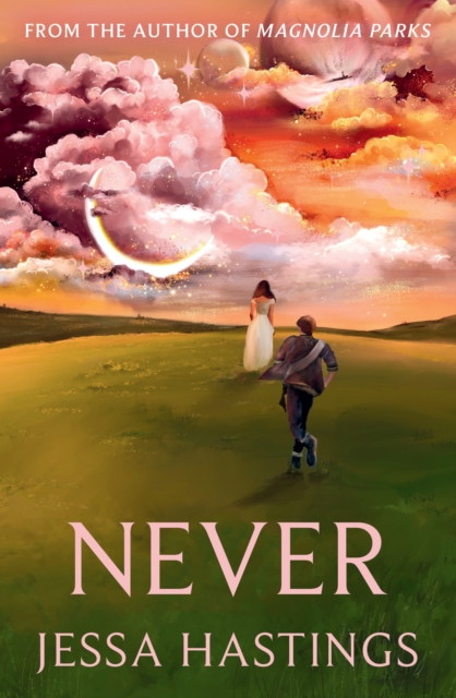Never : The brand new series from the author of MAGNOLIA PARKS, Hardback Book