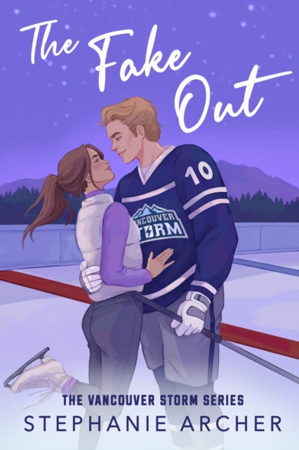 The Fake Out : A Fake Dating Hockey Romance (Vancouver Storm Book 2), Paperback / softback Book