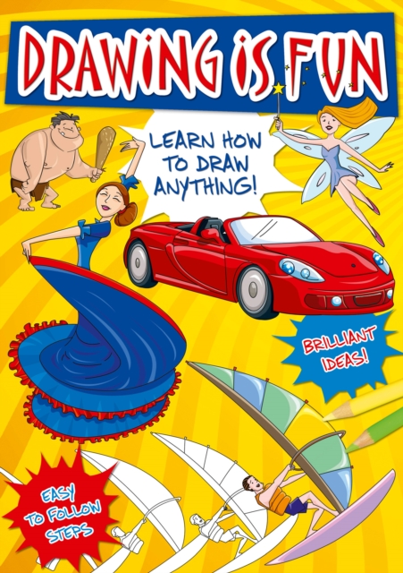 Drawing is Fun : Learn How To Draw Anything!, EPUB eBook