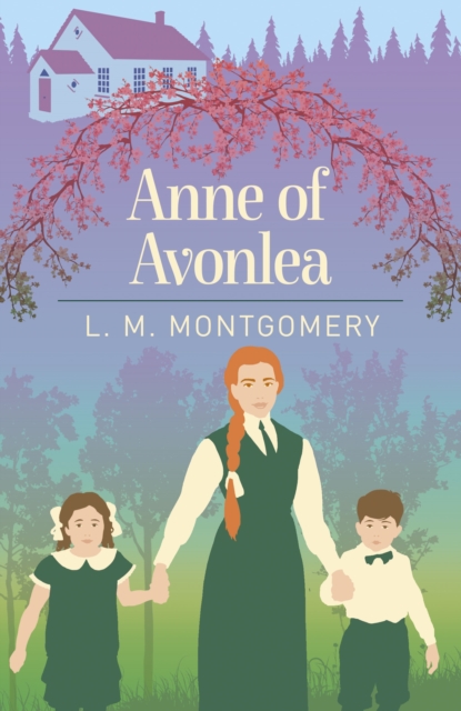 Anne of Avonlea, Paperback / softback Book