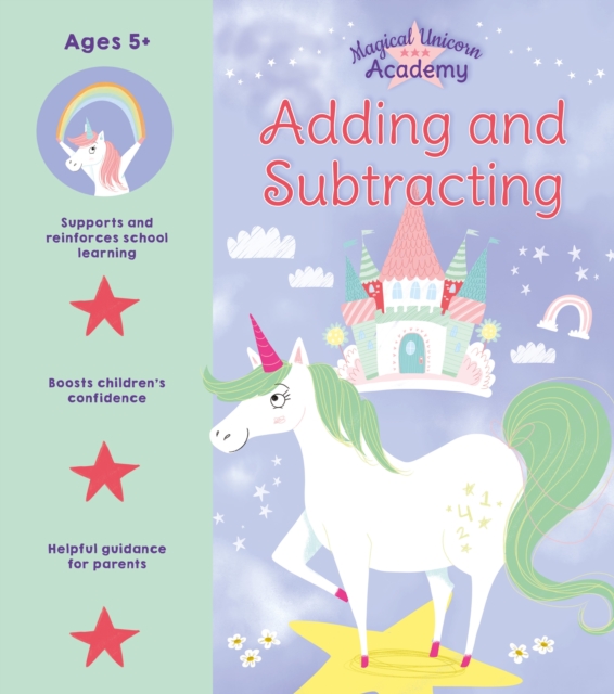 Magical Unicorn Academy: Adding and Subtracting, Paperback / softback Book