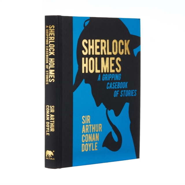 Sherlock Holmes: A Gripping Casebook of Stories : A Gripping Casebook of Stories, Hardback Book