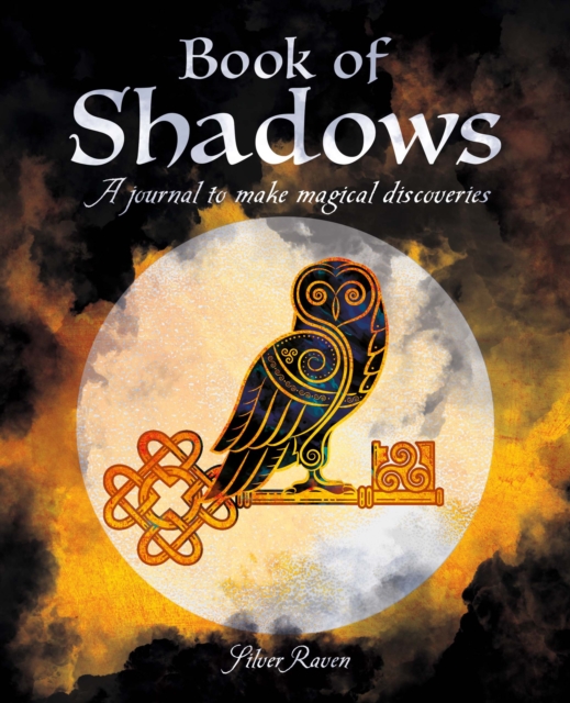 Book of Shadows : A Journal to Make Magical Discoveries, Paperback / softback Book