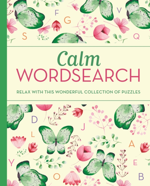 Calm Wordsearch : Relax with this Wonderful Collection of Puzzles, Paperback / softback Book