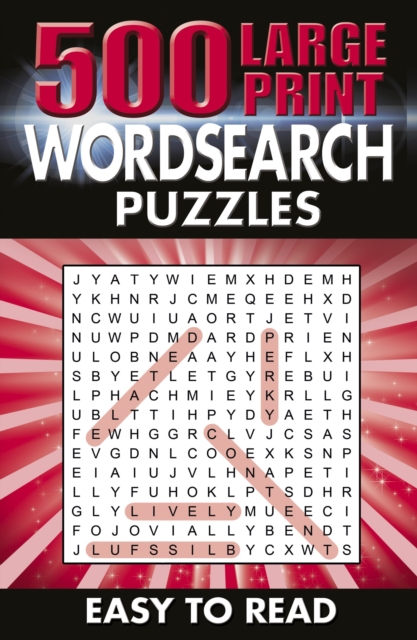 500 Large Print Wordsearch Puzzles : Easy to Read, Paperback / softback Book