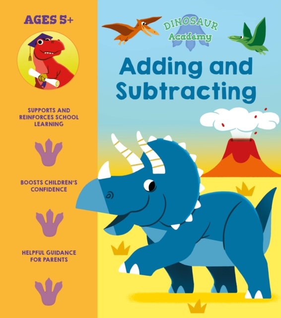 Dinosaur Academy: Adding and Subtracting, Paperback / softback Book