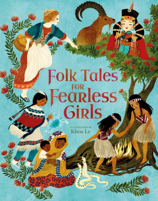 Folk Tales for Fearless Girls, Hardback Book