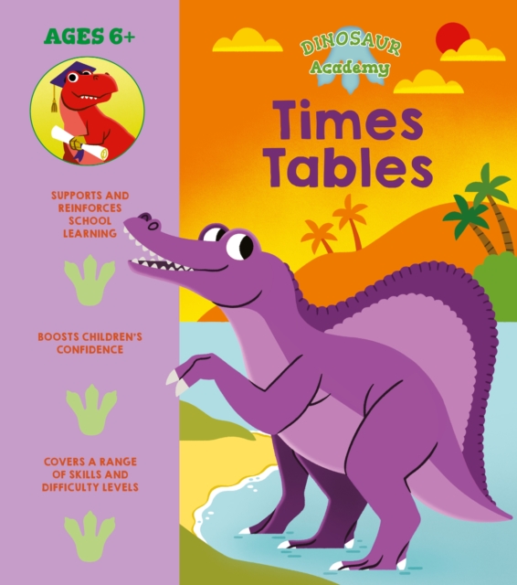 Dinosaur Academy: Times Tables, Paperback / softback Book