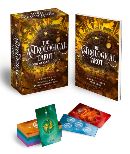 The Astrological Tarot Book & Card Deck : Includes a 78-Card Deck and a 128-Page Illustrated Book, Paperback / softback Book