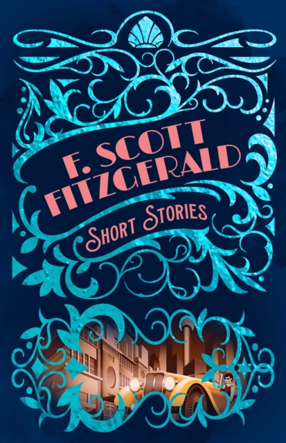 F. Scott Fitzgerald Short Stories, Hardback Book